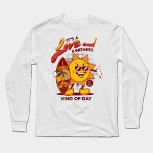 It's A Love And Kindness Kind of Day with Sun Character and Surfboard Long Sleeve T-Shirt